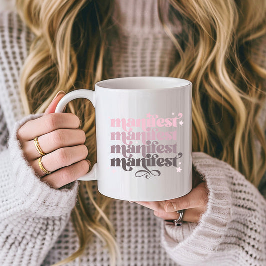 Manifest Mug Coffee and Tea Cup